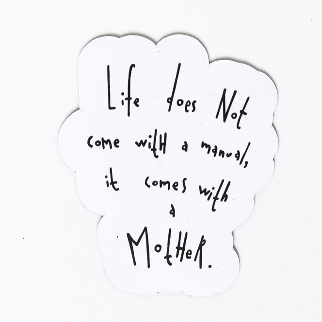 littlehipstar | "Life does not come with a manual" Magnet