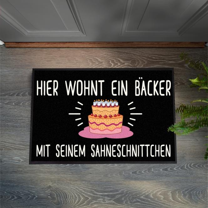 Fußmatte "Hier wohnt ein Bäcker mit seinem Sahneschnittchen"