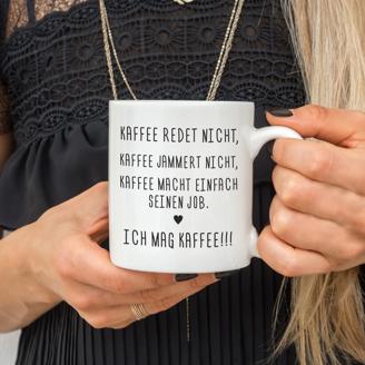 Tasse - Ich mag Kaffee!!!