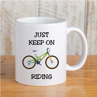Tasse "Just keep on riding"