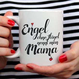 Tasse "Engel ohne Flügel nennt man Mama"