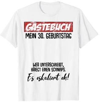 30. Geburtstag Mann Frau Party Gästebuch 30 Jahre Geschenk T-Shirt