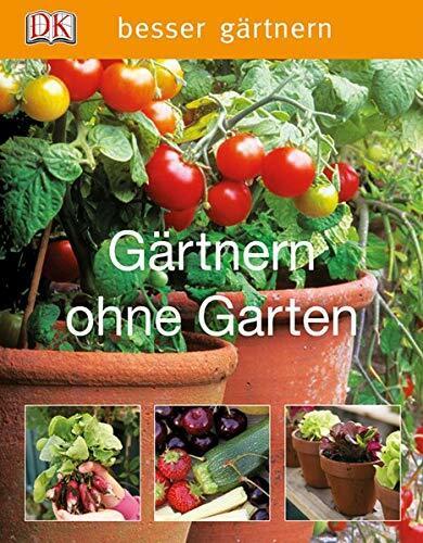 Buch: besser gärtnern- Gärtnern ohne Garten