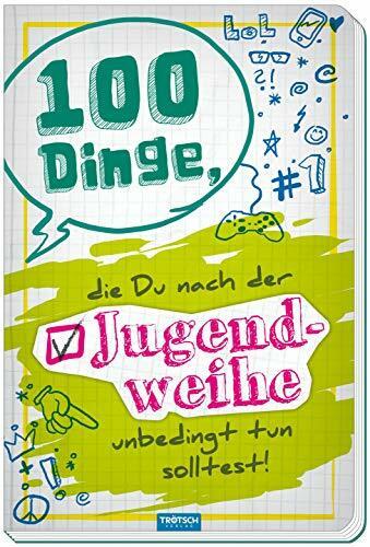 100 Dinge zur Jugendweihe