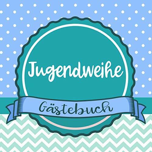 Jugendweihe: Gästebuch zum selbst ausfüllen | Geschenk zur Jugendweihe |Gästebuch zum eintragen mit viel Platz für Glückwünsche und Fotos