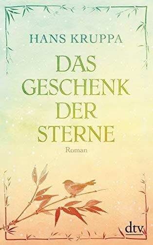 Das Geschenk der Sterne: Roman
