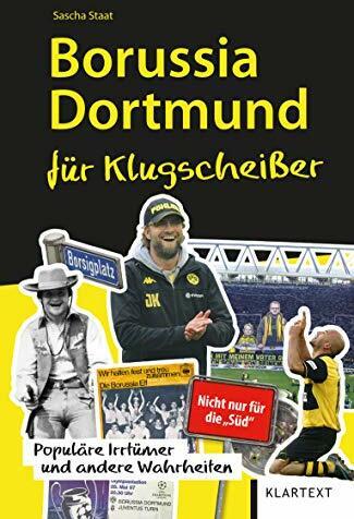 Borussia Dortmund für Klugscheißer: Populäre Irrtümer und andere Wahrheiten (Irrtümer und Wahrheiten)