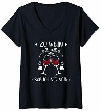 Damen Zu Wein Sag Ich nie Nein Lustige Wein Sprüche T-Shirt mit V-Ausschnitt