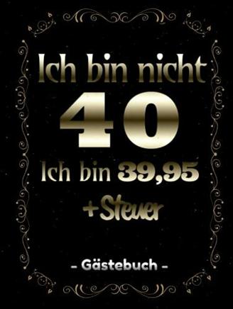 XL Gästebuch zum 40. Geburtstag von CREOFANT 37x24x4 cm Happy