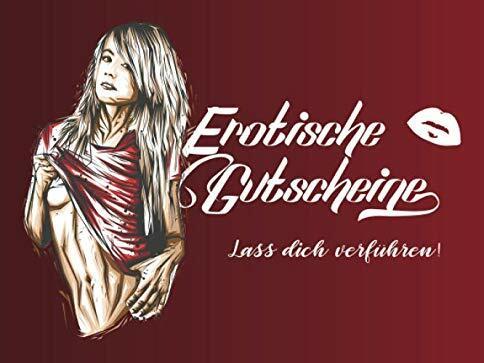 Erotische Gutscheine: 15 liebevoll gestaltete Sex-Gutscheine für Männer, Partner Geschenk für mehr Erotik und Spass