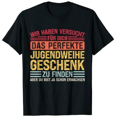 Jugendweihe Geschenk Jugendweihe Feier T-Shirt
