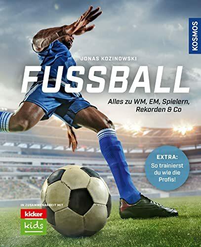 Fußball: Alles zu WM, EM, Spielern, Rekorden & Co -- Entwickelt mit den Fußball-Experten vom kicker