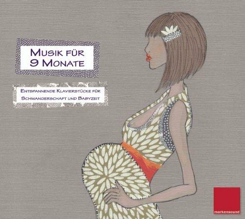 Musik für 9 Monate - Entspannende Klavierstücke für Schwangerschaft und Babyzeit