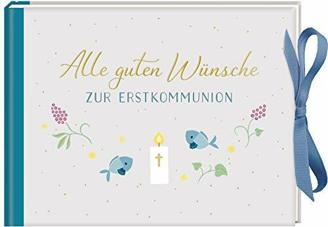 Geldkuvert-Geschenkbuch - Alle guten Wünsche zur Erstkommunion