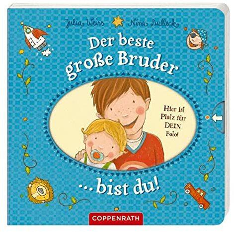 Der beste große Bruder bist du!